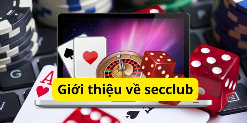 Giới thiệu về Secclub